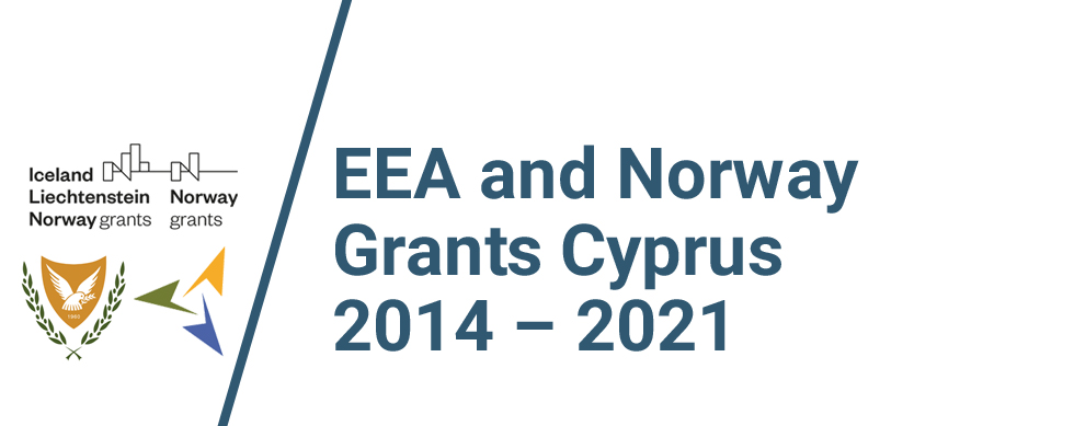 EEA and Norway Grants Cyprus 2014 – 2021